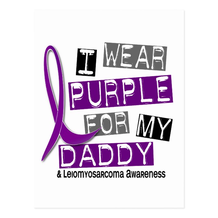 LEIOMYOSARCOMA I Wear Purple For My Daddy 37 Post Cards