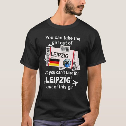 Leipzig Boarding Pass Leipzig Girl Leipzig T_Shirt