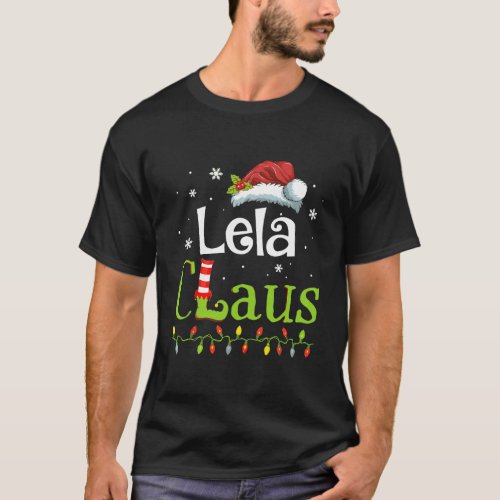 Lela Claus Santa Grandma Funny Christmas Idea Gift T_Shirt