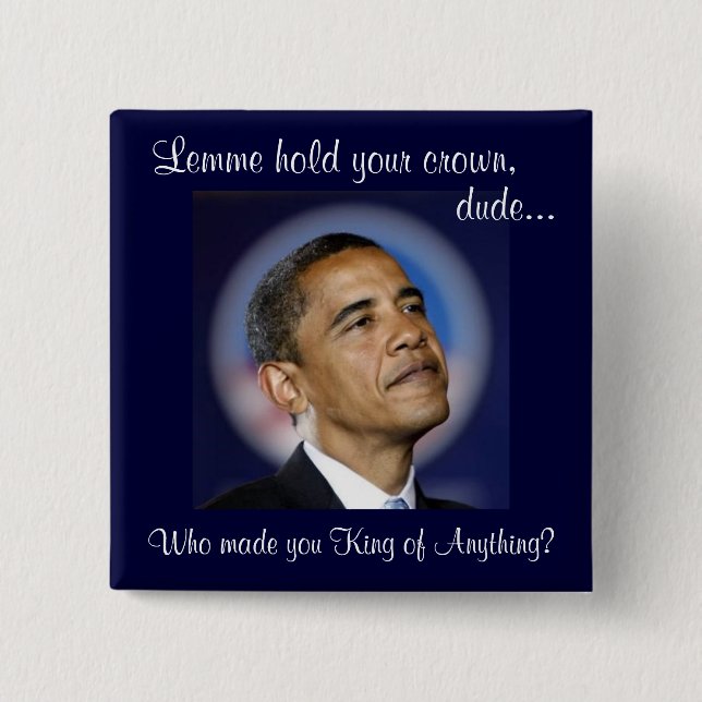 Lemme hold your crown, dude... button (Front)