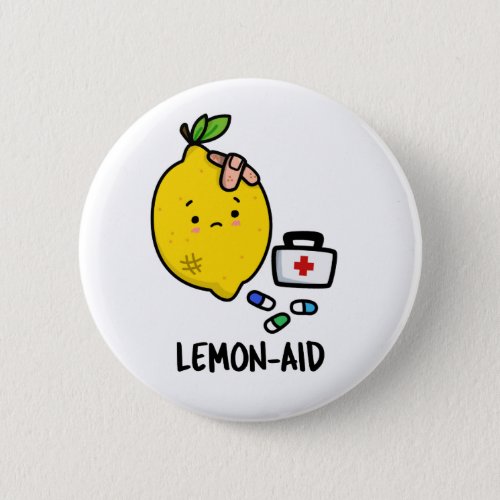 Lemon_aid Funny First Aid Lemon Pun  Button