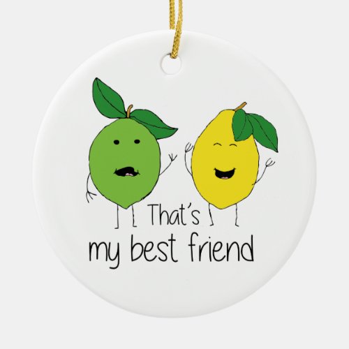 Lemon and Lime Best Friends BFF Lemon Art Besties Ceramic Ornament
