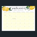 Lemon Baby Shower Guess Due Date Calendar Poster<br><div class="desc">Lemon Baby shower Guess the Baby Birthday Calendar. Invite your guests to sign the calendar with their predictions for the baby's birthday. The guest to guess the date of birth (or the closest one) wins the game! Will also make a lovely keepsake for the future mother and father. Go to...</div>