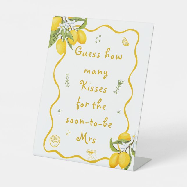 Lemon Bridal Shower Guess How Many Kisses Pedestal Sign (Front)