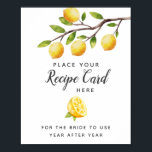 Lemon Bridal Shower Leave Recipe Card Here Sign<br><div class="desc">Rustic bridal / wedding shower sign featuring watercolor illustration of lemons hanging from a tree branch. The text says "place your recipe card here for the bride to use year after year."</div>