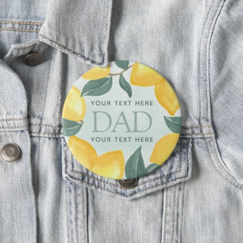 Lemon Citrus DAD Baby Shower Button Pin