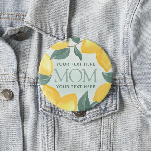 Lemon Citrus MOM Baby Shower Button Pin