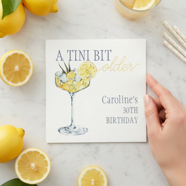 Lemon cocktail A tini bit Older 30th Birthday  Napkins (Creator Uploaded)