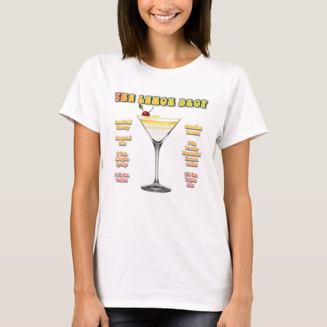 LEMON DROP MARTINI Cocktail Recipe Art T-Shirt (Front)