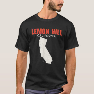Lemon Hill California USA State America Travel Cal T-Shirt