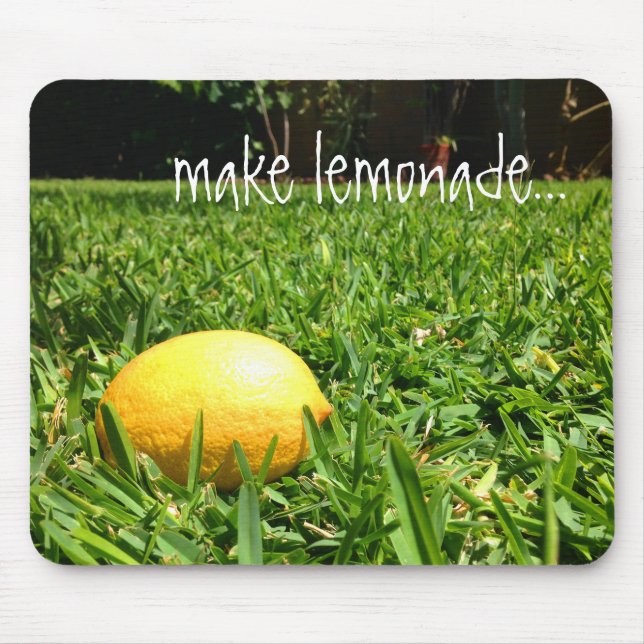 Lemon in the Grass Mouse Pad | Make Lemonade (Front)