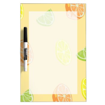 Lemon Lime And Orange Citrus Kitchen Dry-erase Board by faithandhopesplace at Zazzle