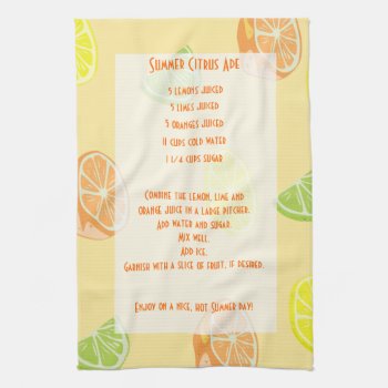 Lemon  Lime  Orange Citrus Ade Recipe Towel by faithandhopesplace at Zazzle