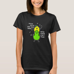 Lemon On A Pear Foodie Lyric T-Shirt