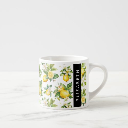 Lemon Pattern Lemon Flowers Leaves Your Name Espresso Cup