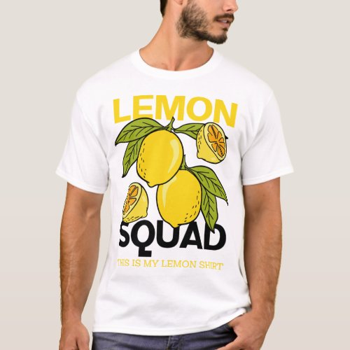 Lemon Squad Funny Lemonade Summer Citrus Fruit T_Shirt