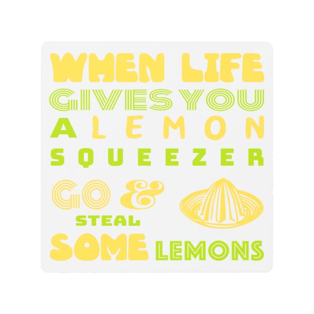 Lemon Squeezer Metal Print (Front)