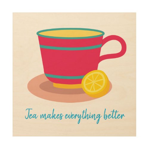 Lemon tea for tea lovers wood wall art