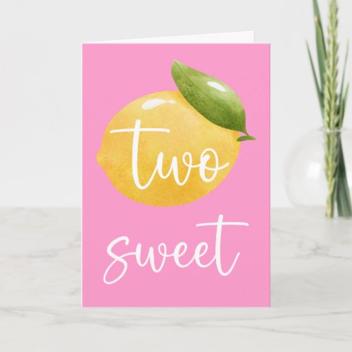 Lemon Two Sweet Happy Birthday Card