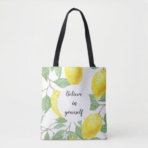 Lemon Watercolor Believe In Yourself Favours Tote