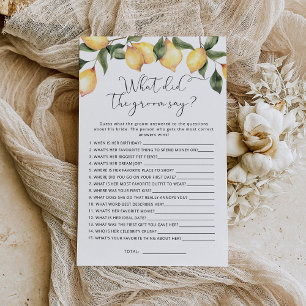 Lemon What did the groom say bridal shower game