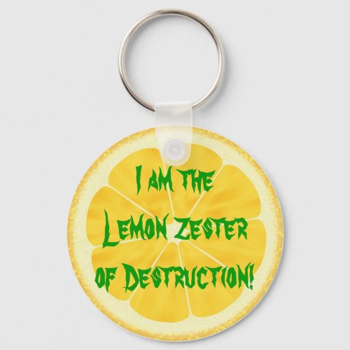 Lemon Zester of Destruction Keychain