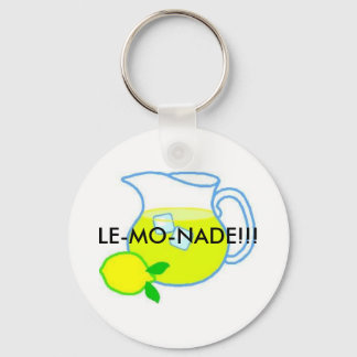 Lemonade, LE-MO-NADE!!! Keychain