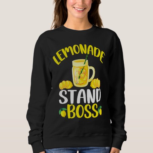 Lemonade Stand Boss Lemon Juice  Lemonade Sweatshirt