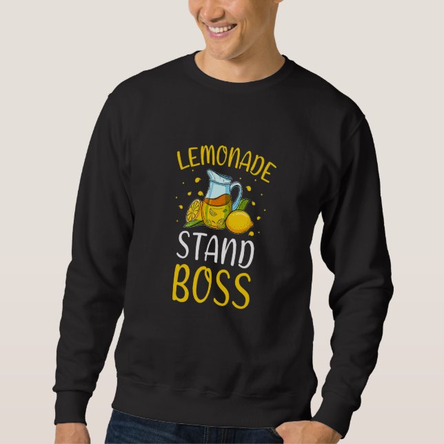 Lemonade Stand Boss  Lemon Juice Summer Drinks Sweatshirt (Front)