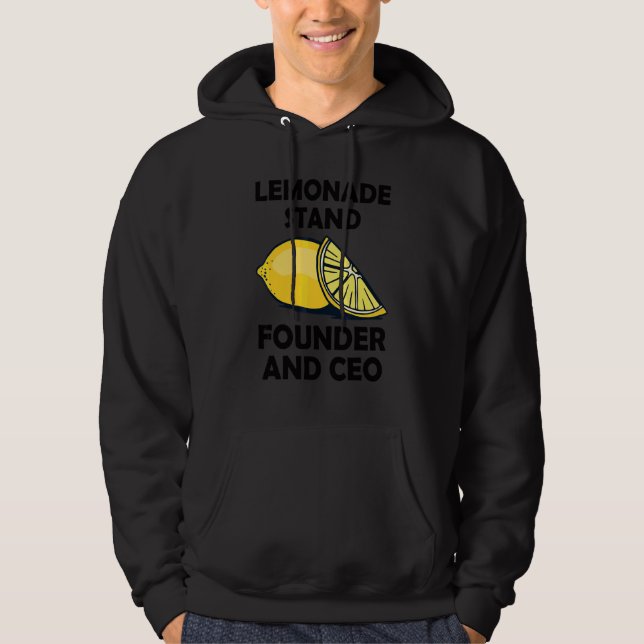 Lemonade Stand Founder And Ceo Hoodie (Front)