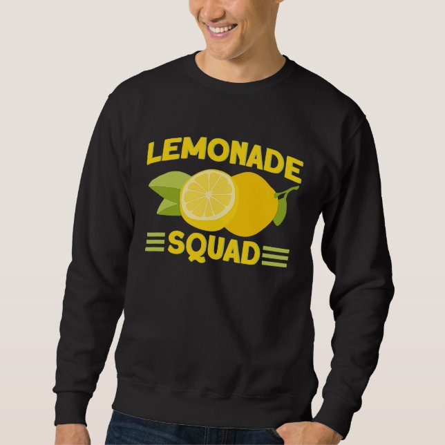 Lemonade Stand Squad Lemon Juice Business Lemon Ci Sweatshirt (Front)