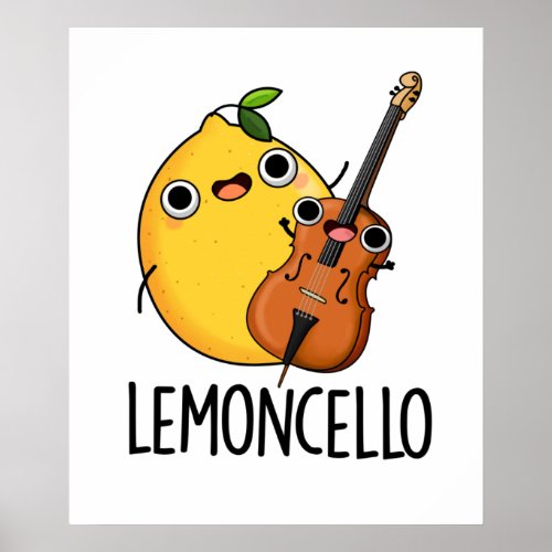Lemoncello Funny Drink Pun Poster