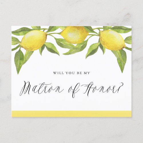 Lemons and Greenery Will You Be My Matron of Honor Announcement Postcard
