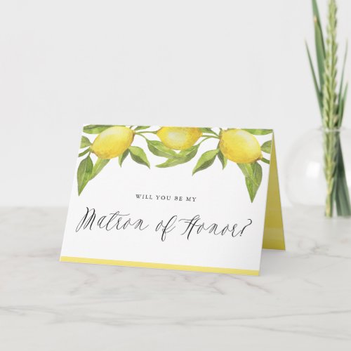 Lemons and Greenery Will You Be My Matron of Honor Card