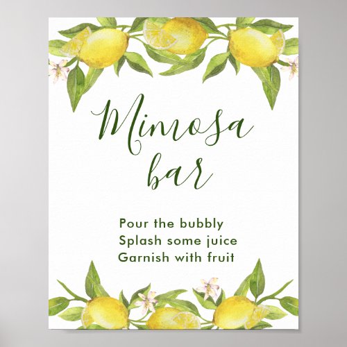 Lemons Blossom Greenery Mimosa Bar Sign Poster