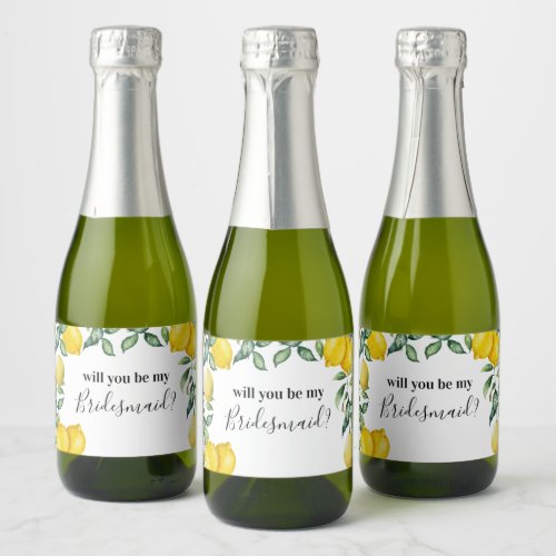Lemons Bridesmaid proposal favors Sparkling Wine Label