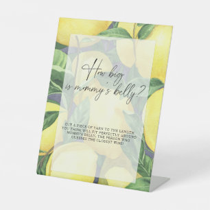 Lemons - how big is mommy's belly game  pedestal sign