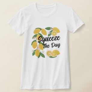 Lemons Squeeze The Day T-Shirt