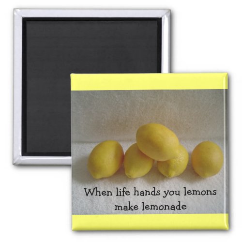Lemons With Life saying Magnet