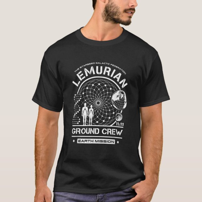 Lemurian Starseed Earth Mission Ground Crew T Shir T-Shirt (Front)