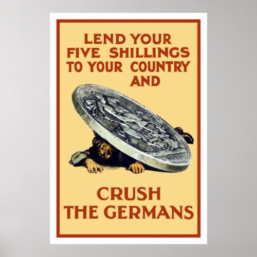 Lend Your Shillings __ Crush The Germans Poster