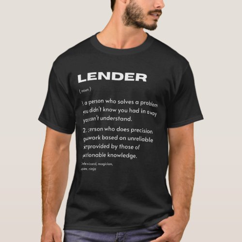 Lender Definition Funny Saying T_Shirt