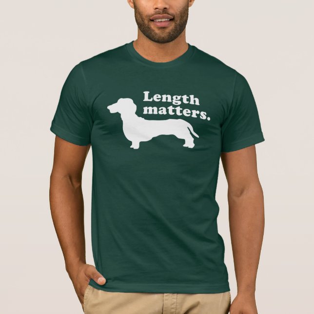 "Length Matters." (Dachshund) DARK T-Shirt (Front)