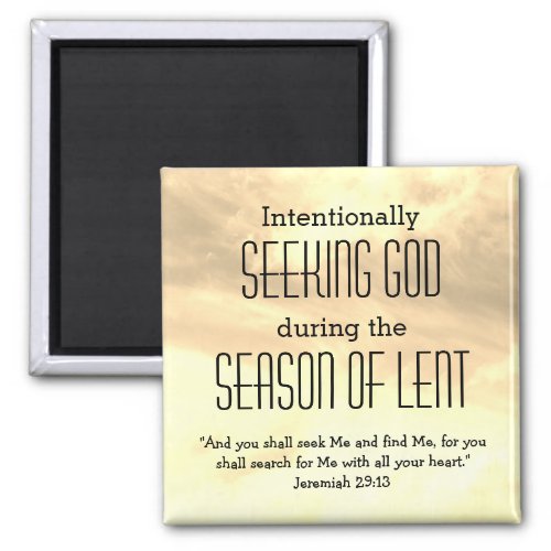 Lent Season SEEKING GOD Magnet