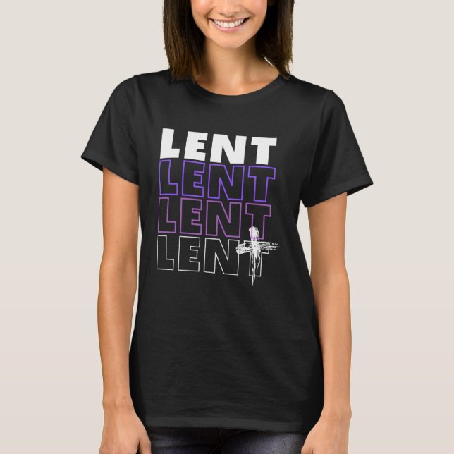 LENT Typography with ash cross T-Shirt (Front)