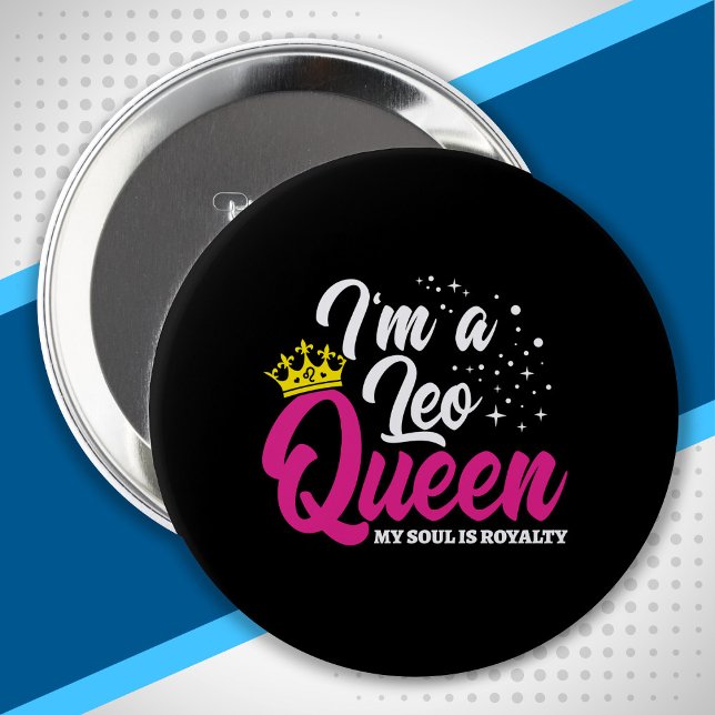 Leo Birthday Queen Astrology Zodiac July August Button (Creator Uploaded)