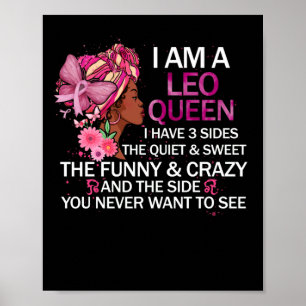 Leo Black Queen I have 3 Sides April Girl Birthday Poster