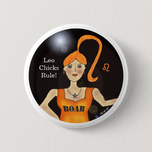 Leo Chicks Rule! Button (Front)