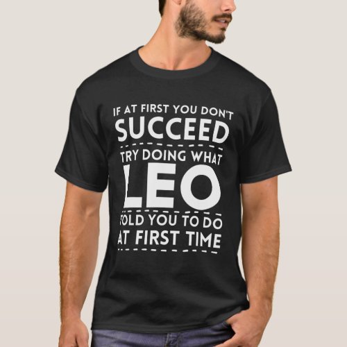 LEO Funny Personalized Name Doing What Leo Told Yo T_Shirt