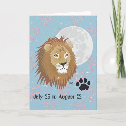 Leo July 23 to August 22 Greeting Card